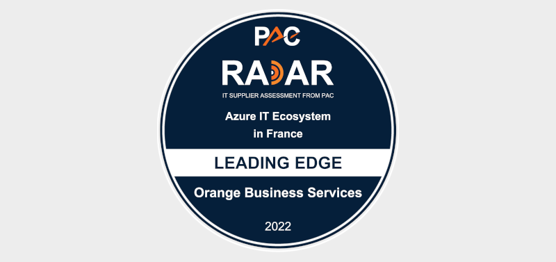 Orange Business Services recognized as a leader in the PAC Radar - Azure IT Ecosystem 2022