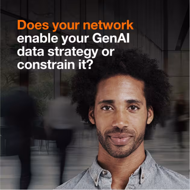Does your network enable your GenAI data strategy or constrain it ?