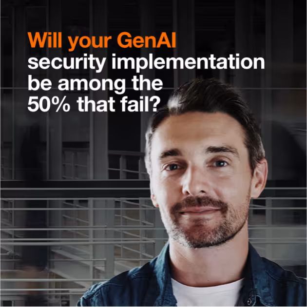 Will your GenAI security implementation be among the 50% that fail ?