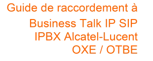Guide_Business_Talk_IP_Alcatel_Lucent_Enterprise